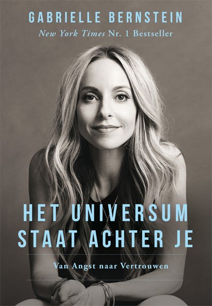 Het Universum staat achter je, Gabrielle Bernstein - Paperback - 9789492412294