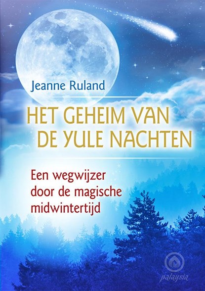 Het geheim van de Yule nachten, Jeanne Ruland - Gebonden - 9789492412348