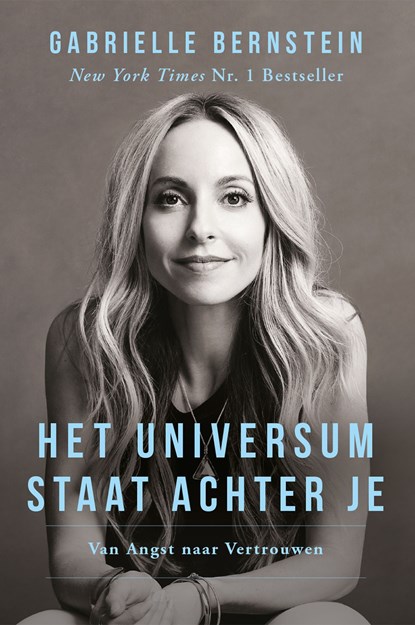 Het Universum staat achter je, Gabrielle Bernstein - Ebook - 9789492412355