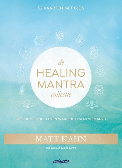 De Healing Mantra Collectie, Matt Kahn - Losbladig - 9789492412515