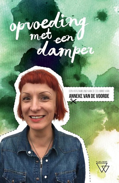 Opvoeding met een damper, Anneke Van de Voorde - Paperback - 9789492419309