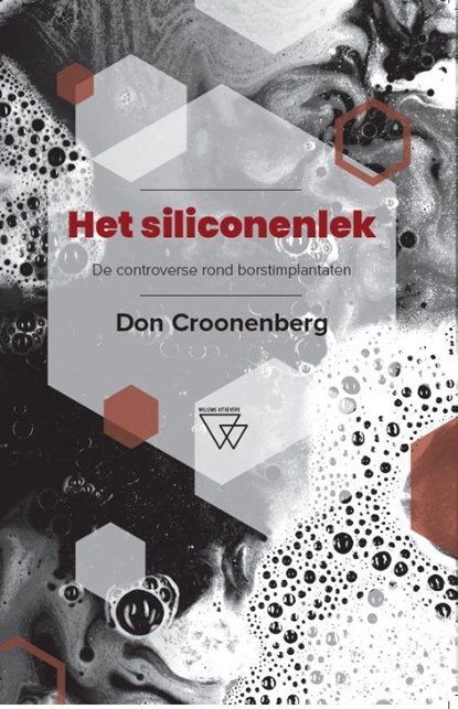 Het siliconenlek, Don Croonenberg - Paperback - 9789492419439