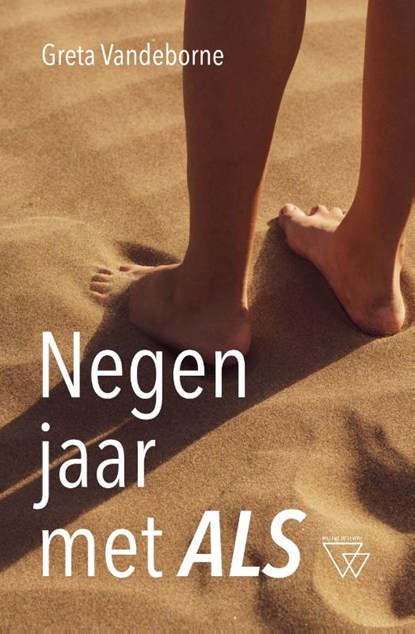 Negen jaar met ALS, Greta Vandeborne - Paperback - 9789492419682