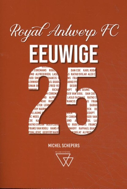 Eeuwige 25 Antwerp, Michel Schepers - Paperback - 9789492419750