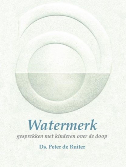 Watermerk, Peter de Ruiter - Paperback - 9789492421180