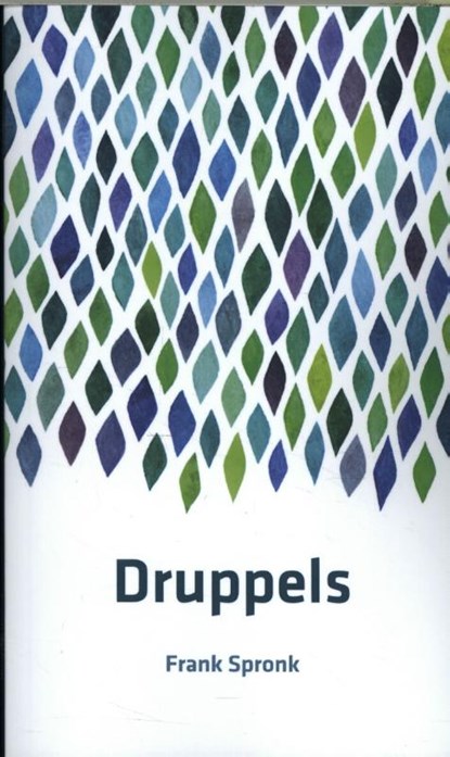 Druppels, Frank Spronk - Paperback - 9789492421432