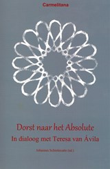 Dorst naar het absolute - Johannes Schiettecatte - 9789492434012