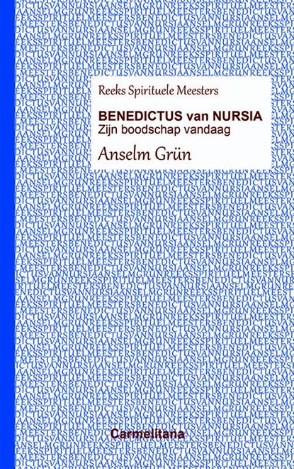 Benedictus van Nursia, Anselm Grün - Paperback - 9789492434081