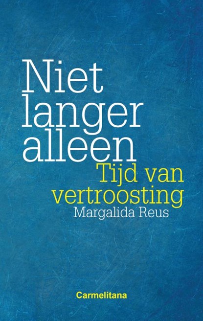 Niet langer alleen, Margalida Reus - Paperback - 9789492434166