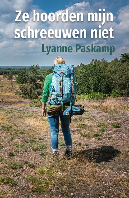 Ze hoorden mijn schreeuwen niet, Lyanne Paskamp - Paperback - 9789492435149