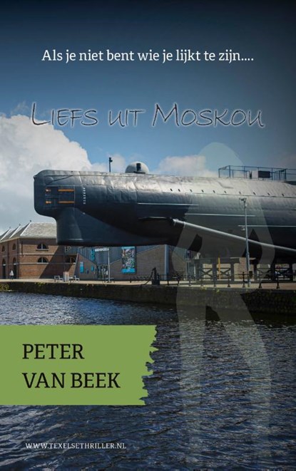Liefs uit Moskou, Peter van Beek - Paperback - 9789492435163