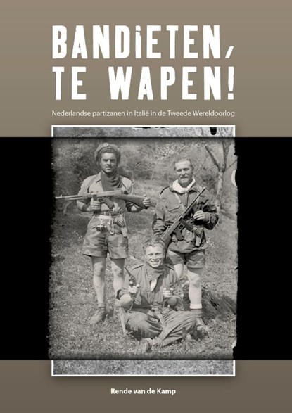 Bandieten, te wapen!, Rende van de Kamp - Paperback - 9789492435170