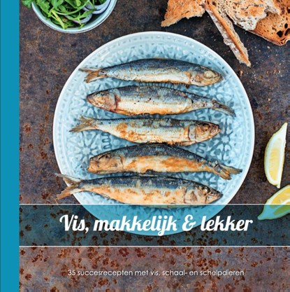 Vis, makkelijk & lekker, Desiree Verkaar - Gebonden - 9789492440099