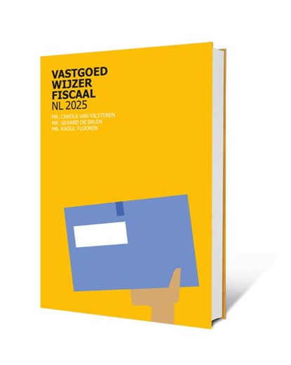 Vastgoedwijzer Fiscaal 2025, Carola van Vilsteren ; Raoul Flooren ; Gerard de Bruin - Paperback - 9789492453181