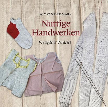 Nuttige handwerken, Aly Van der Mark - Paperback - 9789492457158