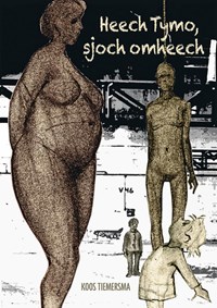 Heech Tymo, sjoch omheech | Koos Tiemersma | 