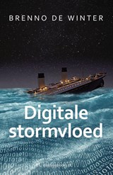 Digitale stormvloed - Brenno de Winter - 9789492460110