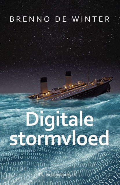 Digitale stormvloed, Brenno de Winter - Paperback - 9789492460110