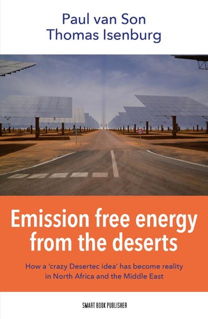 Emission free energy from the deserts, Paul van Son ; Thomas Isenburg - Paperback - 9789492460264