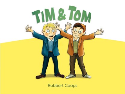 Tim en Tom, Robbert Coops - Gebonden - 9789492460271