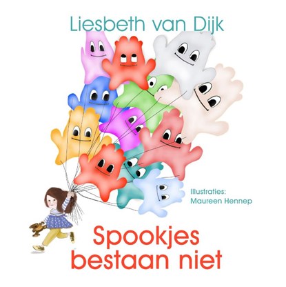 Spookjes bestaan niet, Liesbeth van Dijk - Gebonden - 9789492460301