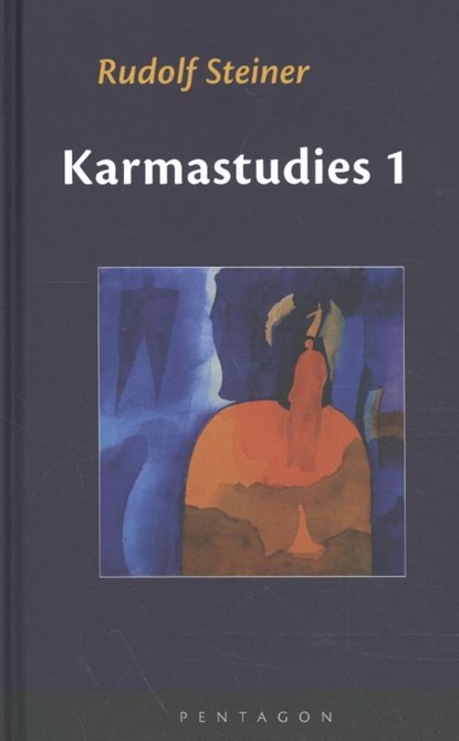 Karmastudies 1, Rudolf Steiner - Gebonden - 9789492462053