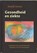 Gezondheid en ziekte, Rudolf Steiner - Gebonden - 9789492462107