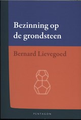 Bezinning op de grondsteen - Bernard Lievegoed - 9789492462145