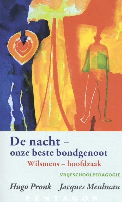 De nacht - onze beste bondgenoot, Hugo Pronk ; Jacques Meulman - Paperback - 9789492462206