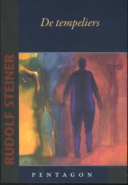 De tempeliers, Rudolf Steiner - Paperback - 9789492462213