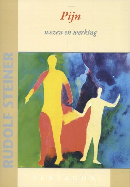Pijn, Rudolf Steiner - Paperback - 9789492462404