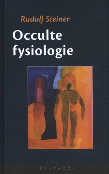 Occulte fysiologie, Rudolf Steiner - Gebonden - 9789492462411