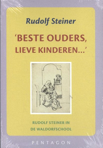 Beste ouders, lieve kinderen, Rudolf Steiner - Paperback - 9789492462459