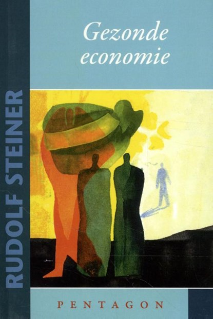 Gezonde economie, Rudolf Steiner - Paperback - 9789492462640