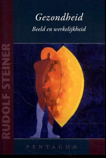 Gezondheid, Rudolf Steiner - Paperback - 9789492462695
