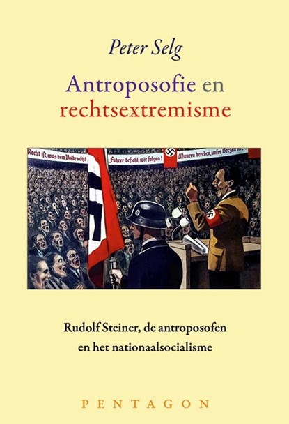 Antroposofie en rechtsextremisme, Peter Selg - Paperback - 9789492462770