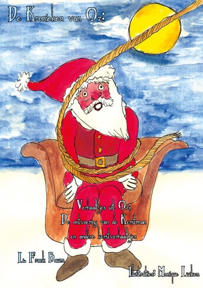 Verhaaltjes uit Oz De ontvoering van de kerstman en andere kersverhaaltjes, L. Frank Baum ; W. W. Denslow - Paperback - 9789492469182
