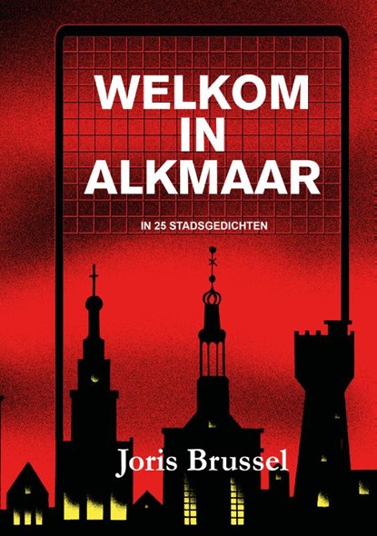 Welkom in Alkmaar, Joris Brussel - Paperback - 9789492469366