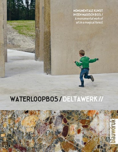 Waterloopbos / Deltawork //, Frans Bosscher - Paperback - 9789492474360