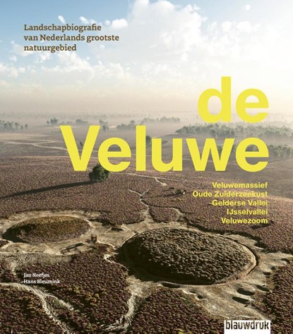 De Veluwe, Jan Neefjes ; Hans Bleumink - Gebonden - 9789492474414