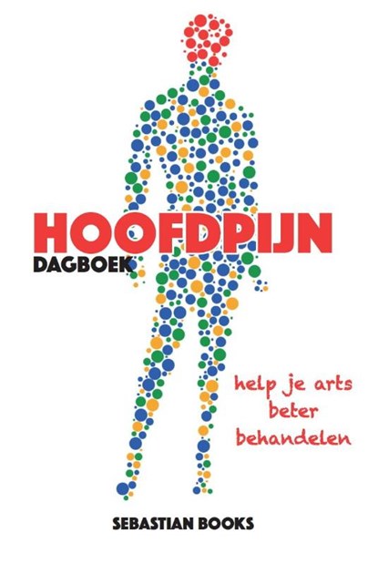 Dagboek hoofdpijn, Sebastian Books - Paperback - 9789492475145