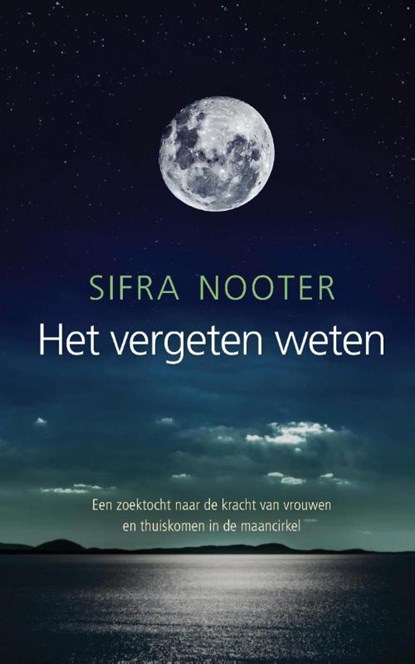 Het vergeten weten, Sifra Nooter - Paperback - 9789492475350