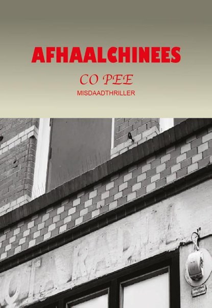Afhaal Chinees, Co Pee - Paperback - 9789492475459