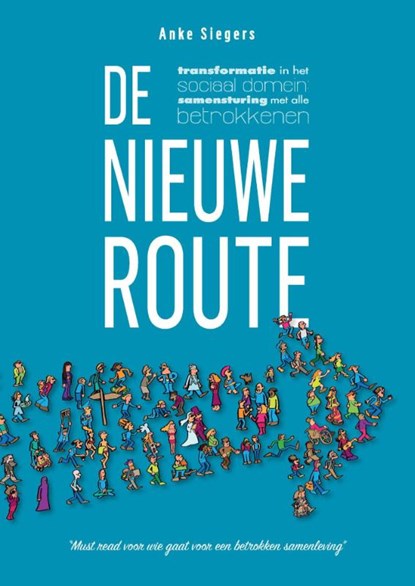 De nieuwe route, Anke Siegers - Paperback - 9789492475916
