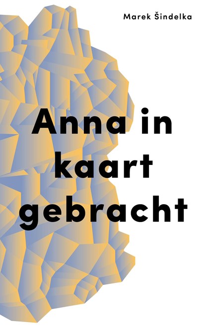 Anna in kaart gebracht, Marek Sindelka - Ebook - 9789492478054