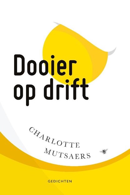 Dooier op drift, Charlotte Mutsaers - Paperback - 9789492478184