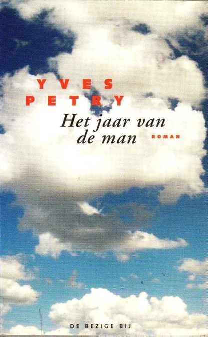 Het jaar van de man, Yves Petry - Paperback - 9789492478306