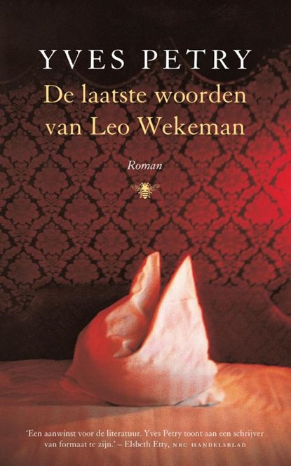 De laatste woorden van Leo Wekeman, Yves Petry - Paperback - 9789492478313