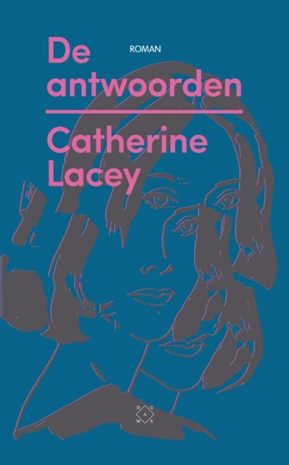 De antwoorden, Catherine Lacey - Paperback - 9789492478535