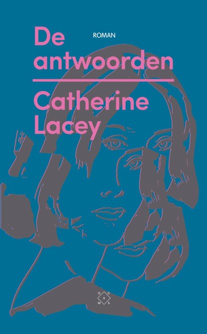 De antwoorden, Catherine Lacey - Ebook - 9789492478542